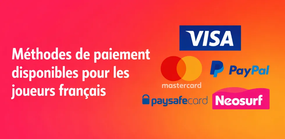 Méthodes de paiement disponibles pour les joueurs français